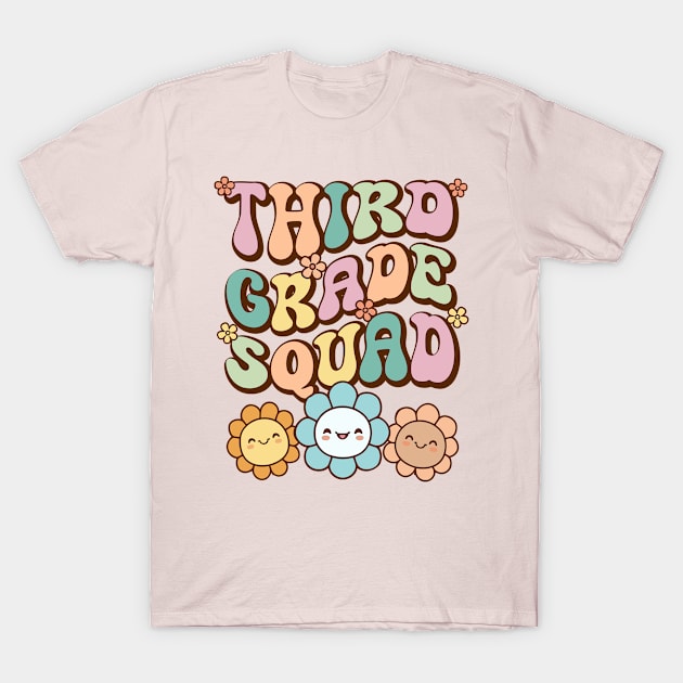 Groovy Third Grade Squad Back To School Cute  Flower Retro Vintage T-Shirt by NearlyNow